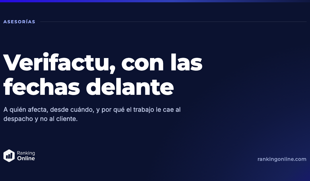 Verifactu para asesorías: qué cambia en tu despacho